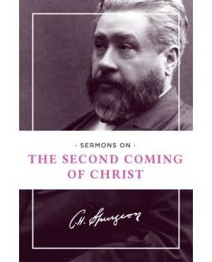 Sermons on the Second Coming of Christ