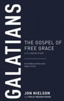 Galatians – The Gospel of Free Grace