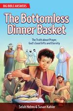 The Bottomless Dinner Basket