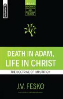 Death in Adam, Life in Christ (Used Copy)
