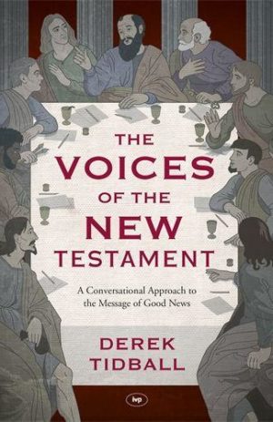 The Voices of the New Testament: A Conversational Approach To The Message Of Good News