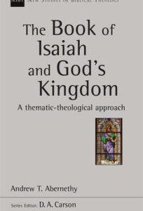 The Book of Isaiah and God’s Kingdom