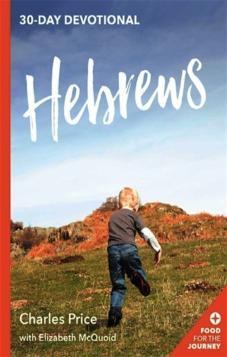 Hebrews – 30 Day Devotional