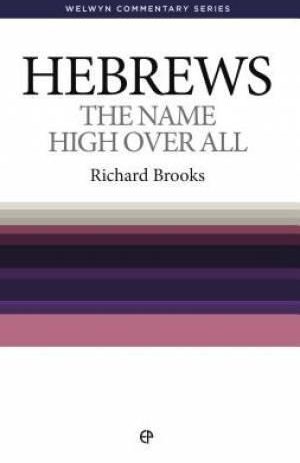 Hebrews: The Name High Over All