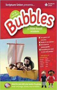 Bubbles 52 Bible – Based Sessions Under 5’s