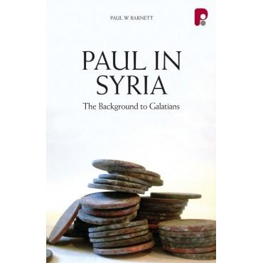 Paul In Syria: The Background To Galatians