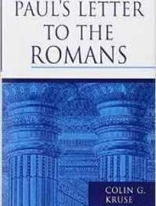 Paul’s Letter to the Romans (Pillar New Testament Commentary Series)