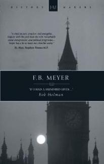 F.B. Meyer If I had a Hundred Lives…