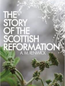 The Story of the Reformation