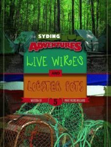 The Syding Adventures – Live Wires and Lobster Pots #5