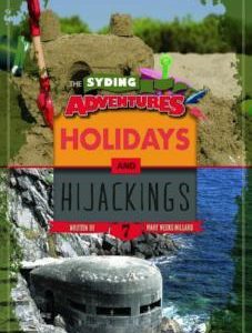 The Syding Adventures – Holidays and Hijackings #7