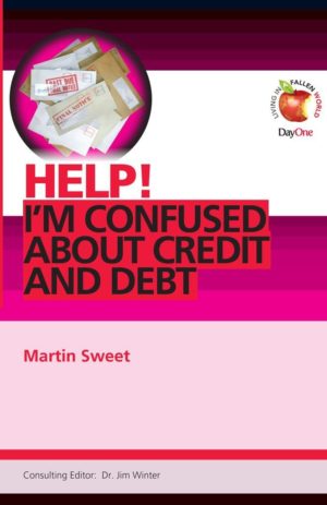 Help! I’m Confused About Credit & Debt