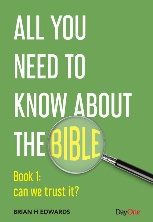 All You Need To Know About The Bible Book 1: can we trust it (Used Copy)