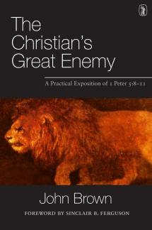 The Christian’s Great Enemy