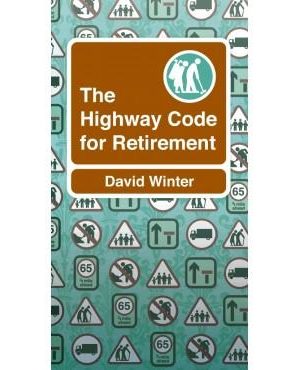 The Highway Code for Retirement