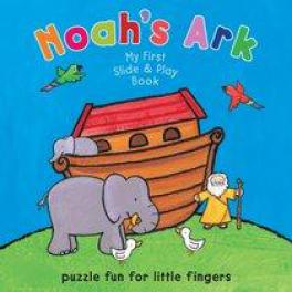 Noah’s Ark: My First Slide & Play Book