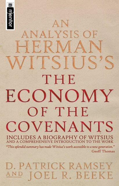 An Analysis of Herman Witsius’s The Economy of the Covenants