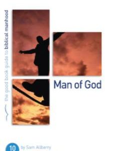 The Good Book Guide to Biblical Manhood