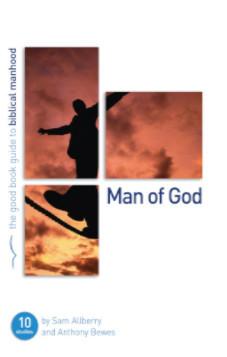 The Good Book Guide to Biblical Manhood