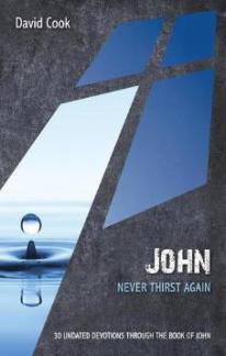 John – Never Thirst Again