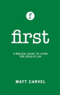 First: Living for Jesus at university