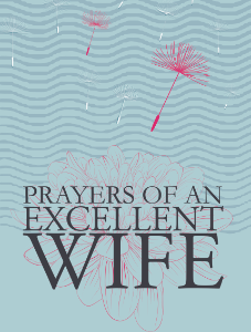 Prayers of an Excellent Wife