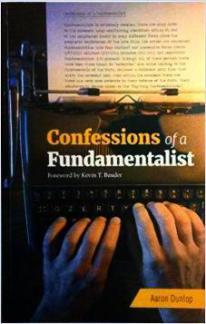 Confessions of a Fundamentalist
