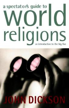 A Spectator’s Guide to World Religions