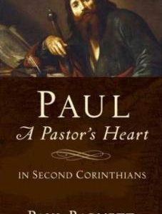 Paul: A Pastor’s Heart