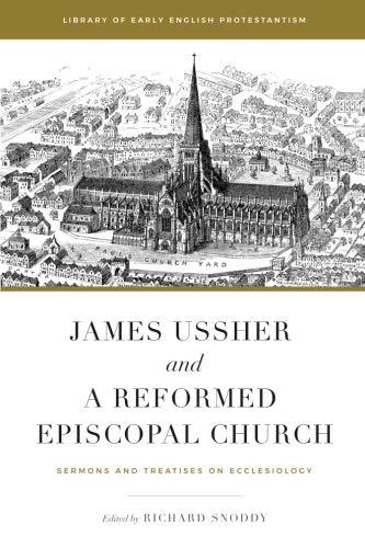 James Ussher and A Reformed Episcopal Church