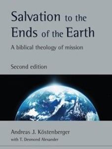 Salvation to the Ends of the Earth (2nd edition)