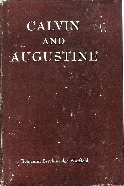 Calvin And Augustine (Used Copy)