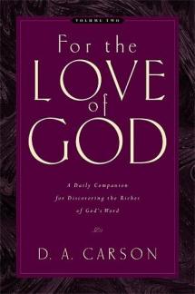 For the Love of God (Volume 2): A Daily Companion for Discovering the Riches of God’s Word (Used Copy)