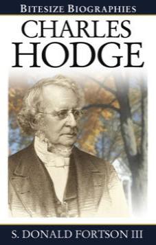 Charles Hodge (Bitesize Biographies)