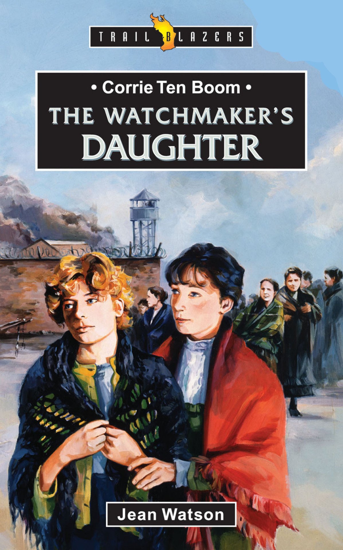 Corrie Ten Boom: The Watchmaker’s Daughter