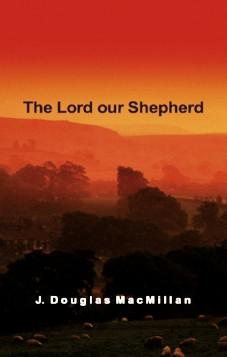 The Lord our Shepherd