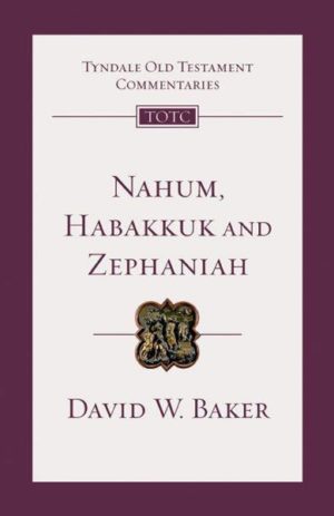Nahum, Habakkuk and Zephaniah