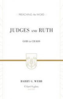 Judges and Ruth: God in Chaos (Used Copy)