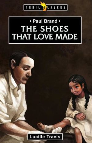 Paul Brand: The Shoes That Love Made