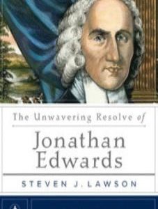The Unwavering Resolve of Jonathan Edwards (Kindle eBook)