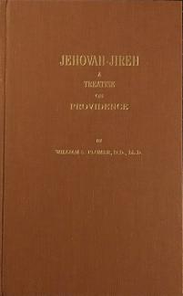 Jehovah-Jireh a Treatise on Providence (Used Copy)