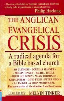 The Anglican Evangelical Crisis (Used Copy)