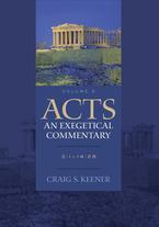 Acts: An Exegetical Commentary, Vol 2