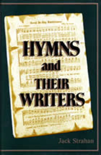 Hymns and Their Writers (Used Copy)