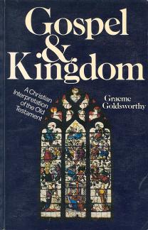 Gospel and Kingdom: A Christian Interpretation of the Old Testament (Used Copy)