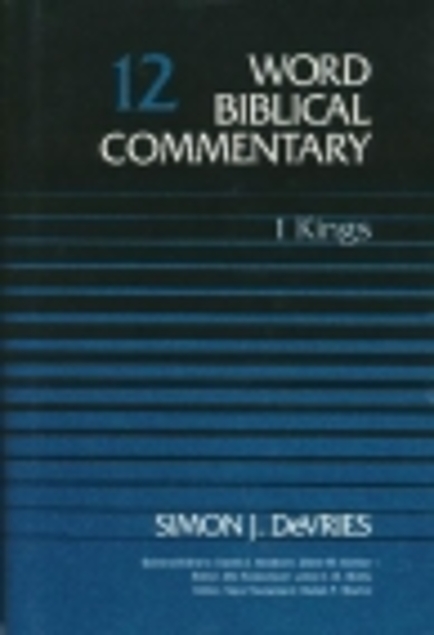 Word Biblical Commentary Vol. 12, 1 Kings (devries),352pp (Used Copy)
