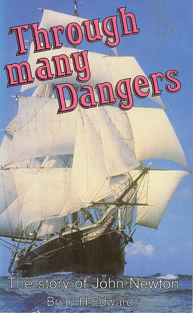 Through Many Dangers: The Story of John Newton (Used Copy)