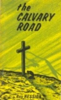 The Calvary Road: Exploring Christianity (Used Copy)