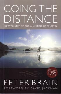 Going the Distance: How to Stay Fit For a Lifetime of Ministry (Used Copy)