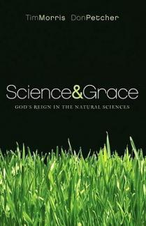 Science and Grace: God’s Reign in the Natural Sciences (Used Copy)